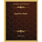Egyptian Magic - Paperback