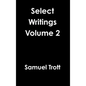 Select Writings Volume 2 - Hardcover