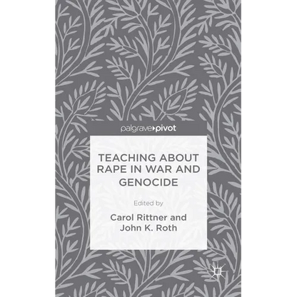 Teaching about Rape in War and Genocide - Hardcover