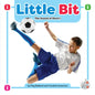 Little Bit: The Sound of Short I - Library Binding