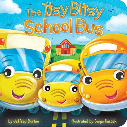 The Itsy Bitsy School Bus - Board Book