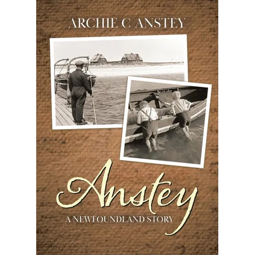 Anstey: A Newfoundland Story - Paperback