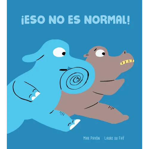 ¡Eso No Es Normal! - Hardcover