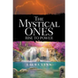 The Mystical Ones: Rise to Power - Paperback