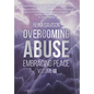 Overcoming Abuse Embracing Peace Vol III - Hardcover