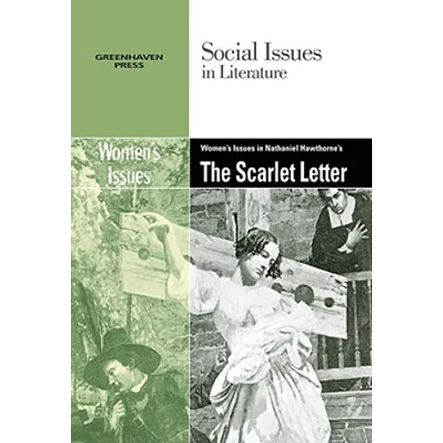 Women's Issues in Nathaniel Hawthorne's the Scarlet Letter - Paperback
