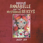 Anxious Annabelle and the Mysterious 88 Keys - Paperback