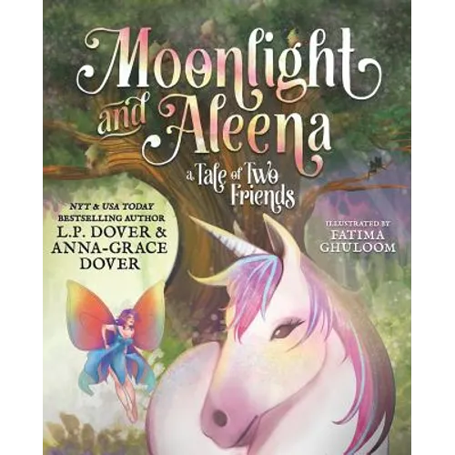 Moonlight and Aleena: A Tale of Two Friends - Paperback