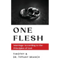 One Flesh: Marriage According to the Principles of God - Paperback