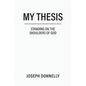 My Thesis: Standing on the Shoulders of God - Paperback
