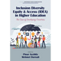Inclusion Diversity Equity & Access (IDEA) in Higher Education: The Case of Developing Countries - Hardcover