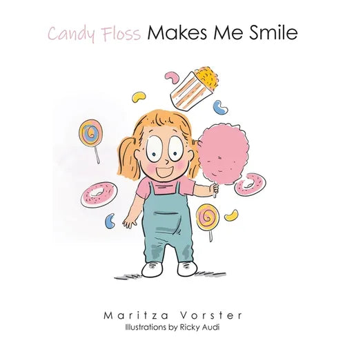 Candy Floss Makes Me Smile - Paperback