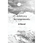 Temporary Gods and Arbitrary Arrangements - Paperback