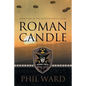 Roman Candle - Paperback