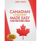 Canadian Citizenship Made Easy: A Study Guide in Simple English - Paperback