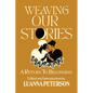 Weaving Our Stories: Return to Belonging - Paperback