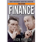 Finance: What Your Parents Never Told You About Money- Money Management, Budgeting & Investing - Paperback