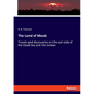 The Land of Moab: Travels and discoveries on the east side of the Dead Sea and the Jordan - Paperback
