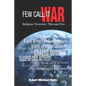 Few Call It War: Religious Terrorism: Then and Now - Paperback