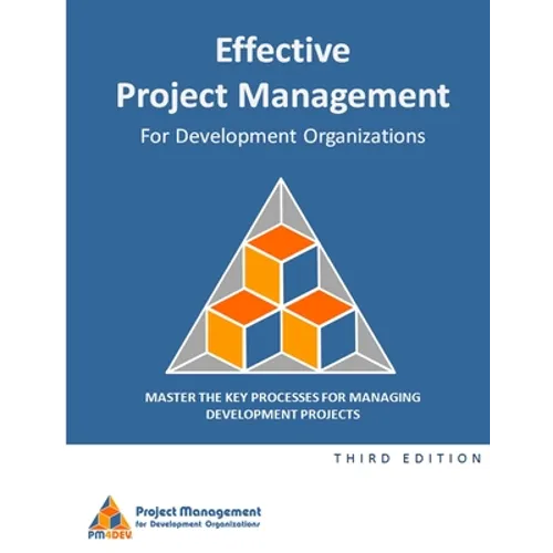 Effective Project Management for Development Organizations - Paperback
