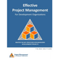 Effective Project Management for Development Organizations - Paperback