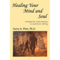 Healing Your Mind and Soul: Therapeutic Interventions in Quantum Reality - Paperback