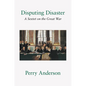 Disputing Disaster: A Sextet on the Great War - Hardcover