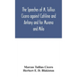 The speeches of M. Tullius Cicero against Catiline and Antony and for Murena and Milo - Hardcover