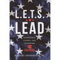 L.E.T.S. Lead: Leadership, Energy, and Teamwork=Success - Hardcover