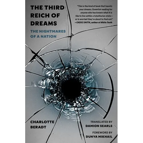 The Third Reich of Dreams: The Nightmares of a Nation - Hardcover