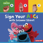 Sign Your ABCs with Sesame Street (R) - Library Binding
