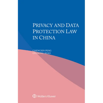 Privacy and Data Protection Law in China - Paperback