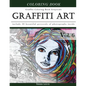 Graffiti Art-Art Therapy Coloring Book Greyscale: Creativity and Mindfulness Sketch Greyscale Coloring Book for Adults and Grown ups - Paperback