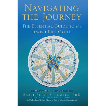 Navigating the Journey: The Essential Guide to the Jewish Life Cycle - Paperback