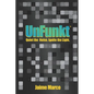 UnFunkt: Quiet the Noise. Ignite the Light. - Paperback