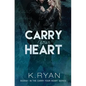 Carry Your Heart - Paperback