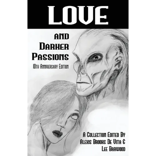 Love And Darker Passions - Paperback