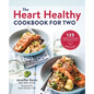 The Heart Healthy Cookbook for Two: 125 Perfectly Portioned Low Sodium, Low Fat Recipes - Paperback