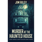 Murder at the Haunted House - Paperback