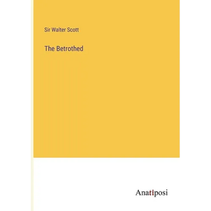 The Betrothed - Paperback