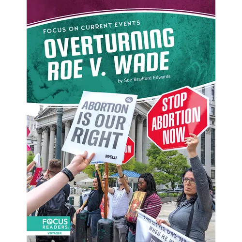 Overturning Roe V. Wade - Library Binding
