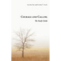 Courage and Calling: The Study Guide - Paperback