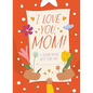 I Love You, Mom!: A Book Made Just for You - Hardcover