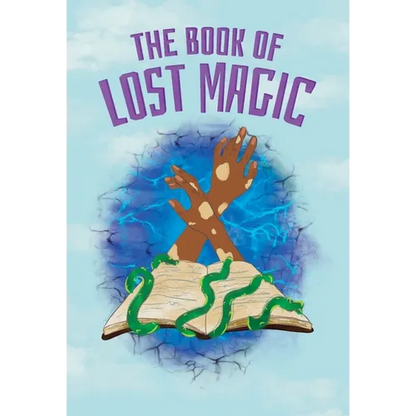 The Book of Lost Magic - Hardcover