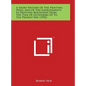 A Short History Of The Printing Press, And Of The Improvements In Printing Machinery From The Time Of Gutenberg Up To The Present Day (1902) - Hardcover
