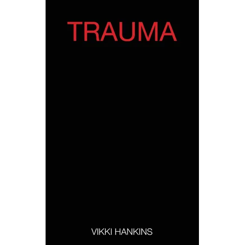 Trauma: Part 1 - Paperback