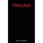 Trauma: Part 1 - Paperback