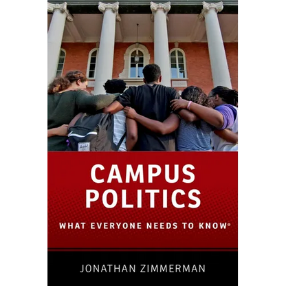 Campus Politics: What Everyone Needs to Know(r) - Paperback