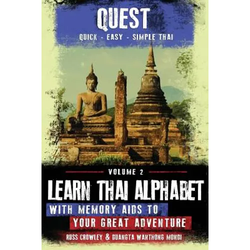 Learn Thai Alphabet with Memory Aids to Your Great Adventure - Paperback