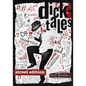 Dicktales or "Thankyous and Sluggings" STREET EDITION - Paperback